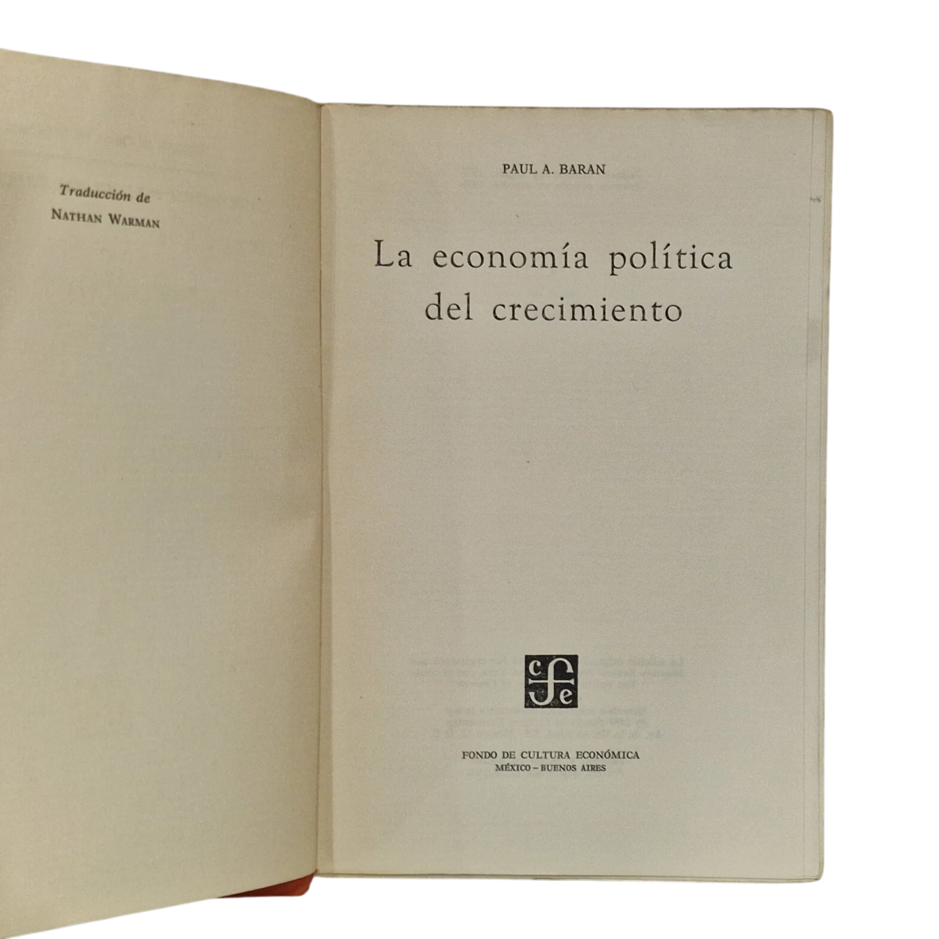 La Economía Política del Crecimiento – Paul A. Baran – 1959 – Fondo de Cultura Económica