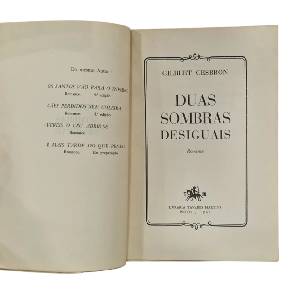Duas Sombras Desiguais – Gilbert Cesbron – 1962/63 – Livraria Tavares Martins