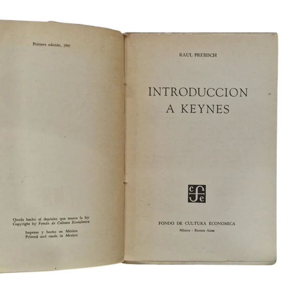 Introducción a Keynes – Raúl Prebisch – 1947 – Fondo de Cultura Económica