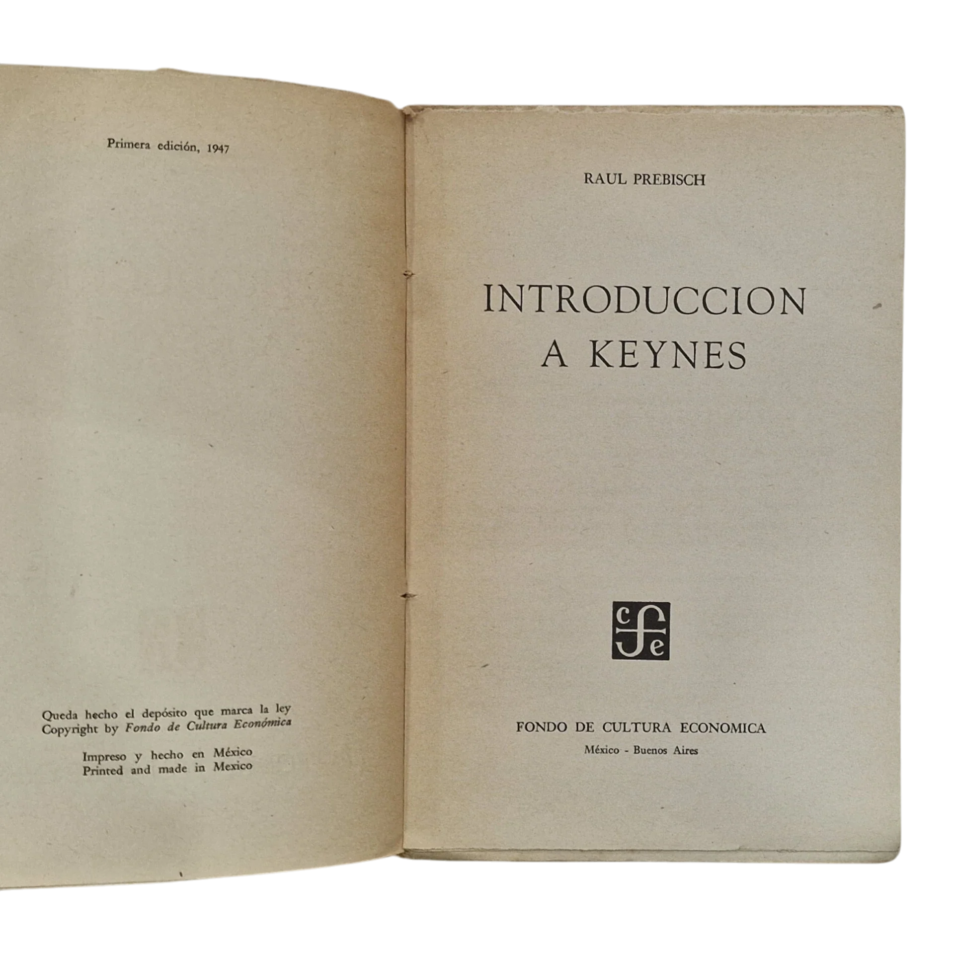 Introducción a Keynes – Raúl Prebisch – 1947 – Fondo de Cultura Económica
