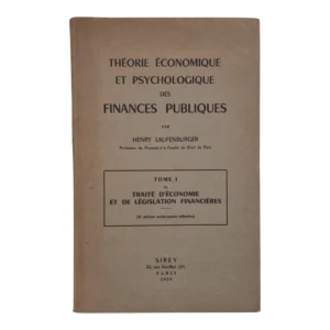 Théorie Économique et Psychologique des Finances Publiques – Henry Laufenburger – 1956