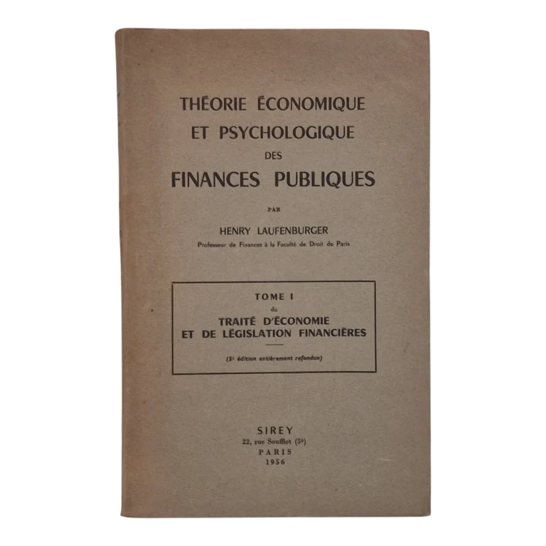 Théorie Économique et Psychologique des Finances Publiques – Henry Laufenburger – 1956