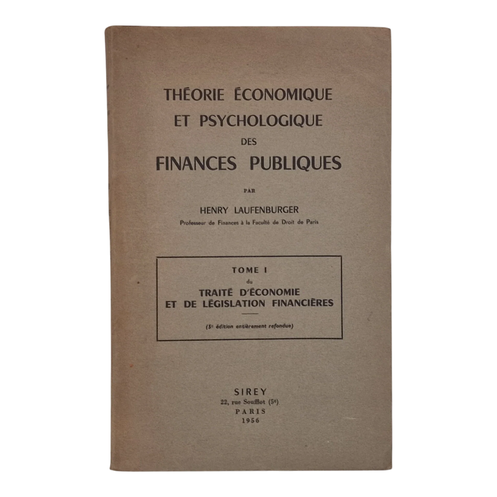 Théorie Économique et Psychologique des Finances Publiques – Henry Laufenburger – 1956