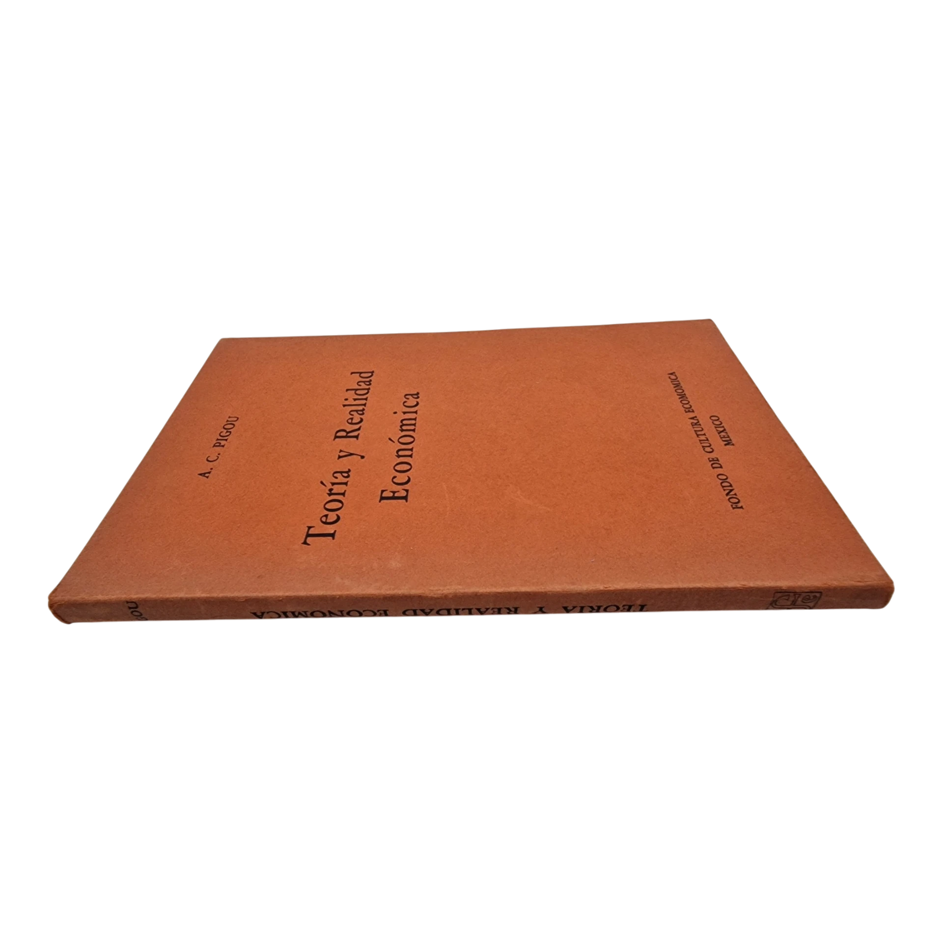 Teoría y Realidad Económica – A. C. Pigou – 1944 – Fondo de Cultura Económica