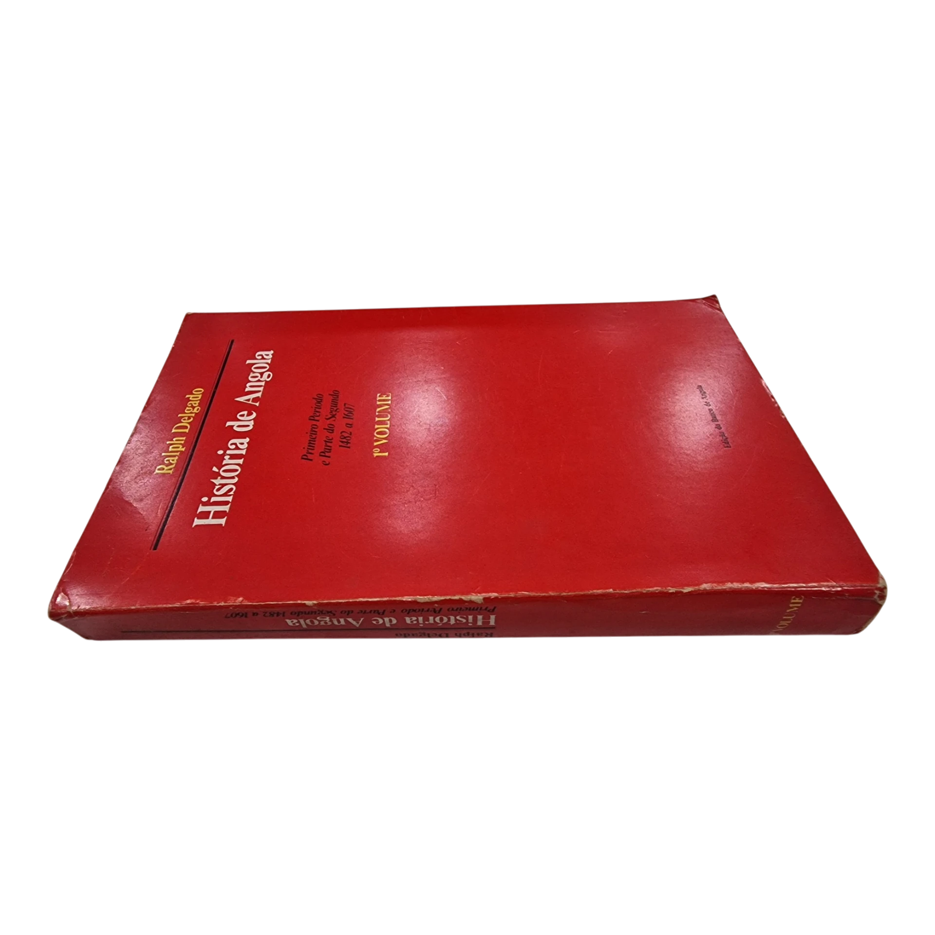 História de Angola - Ralph Delgado - 1º Volume - Edição do Banco de Angola