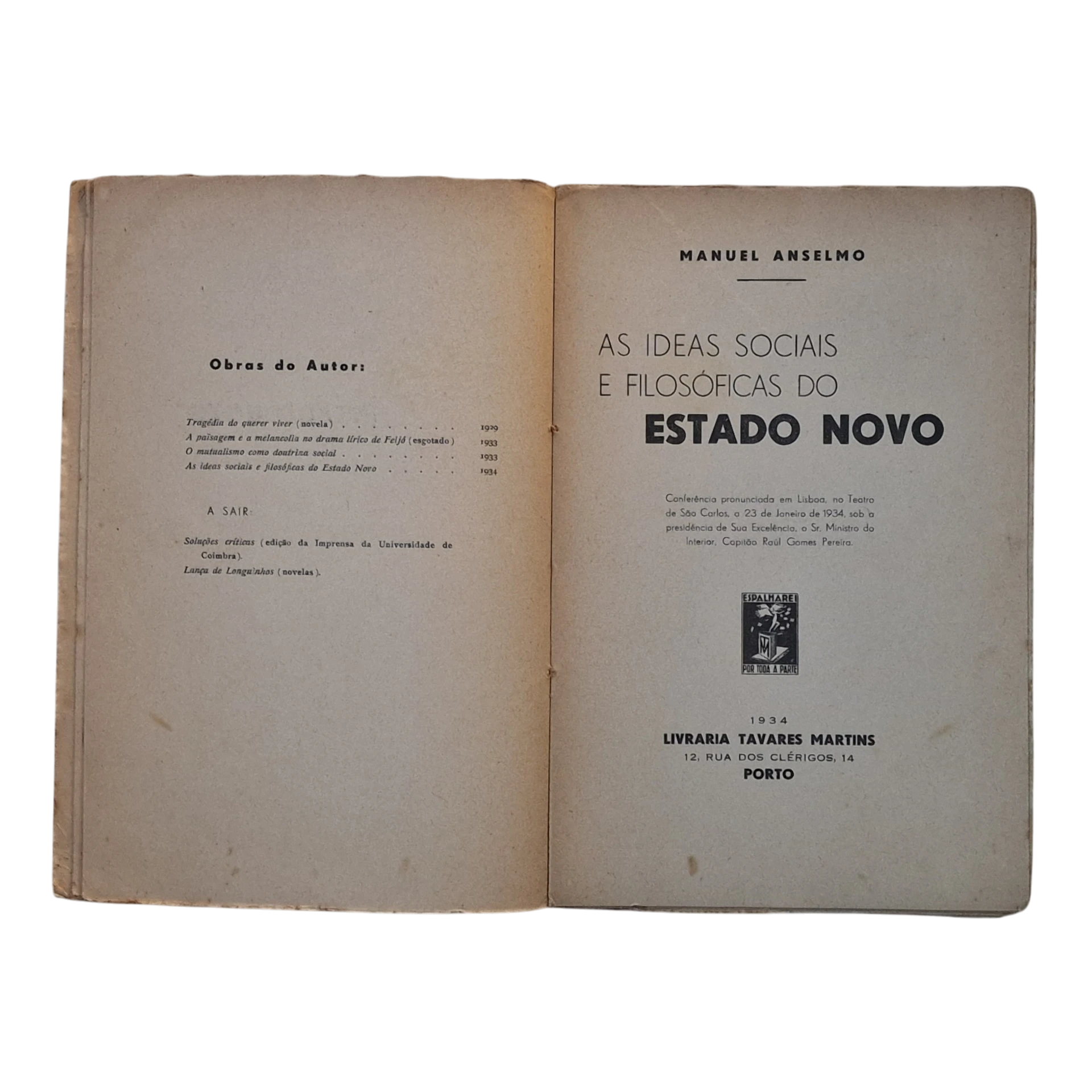 As Ideias Sociais e Filosóficas do Estado Novo – Manuel Anselmo – 1934 – Livraria Tavares Martins