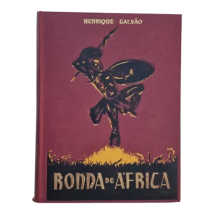 Ronda de África – Henrique Galvão – Volumes 1 e 2 – Editorial Jornal de Notícias