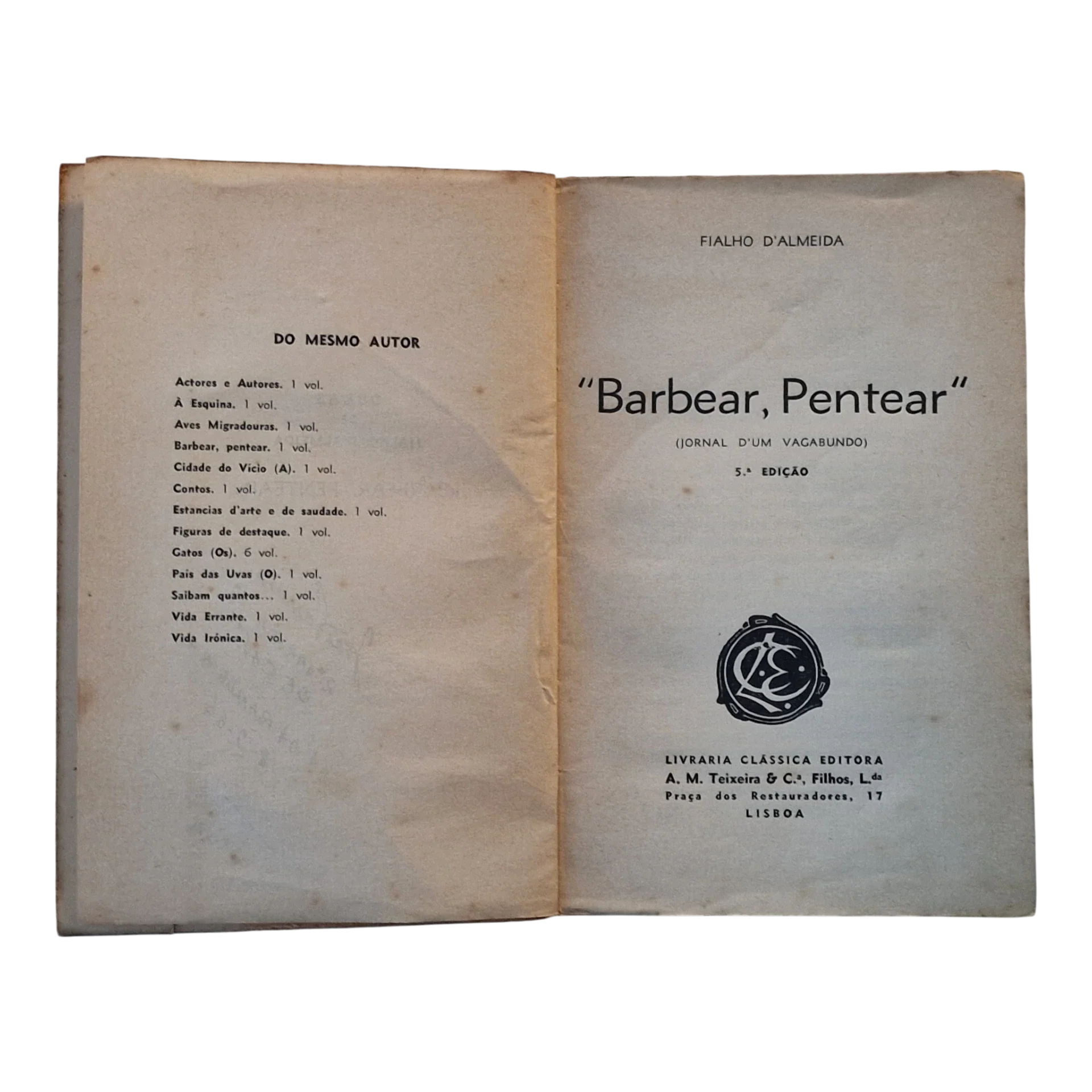 Barbear, Pentear – Fialho d’Almeida – 5.ª Edição – Livraria Clássica Editora
