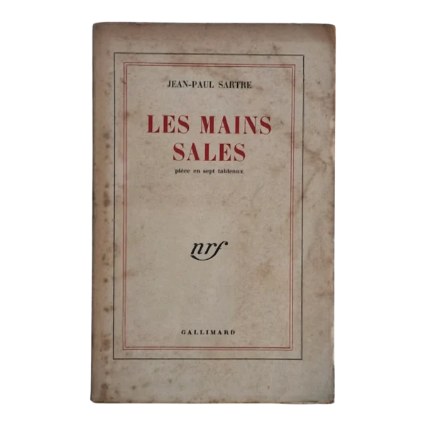 Les Mains Sales – Jean-Paul Sartre – Édition 1948 – Gallimard NRF