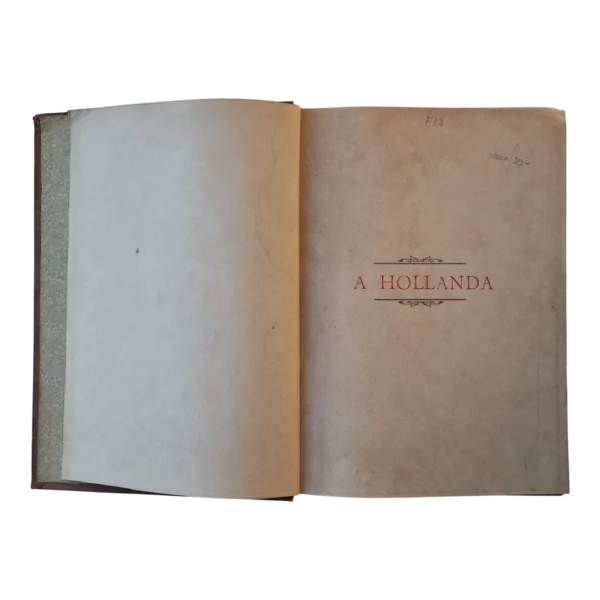 A Hollanda – Ramalho Ortigão – Parceria António Maria Pereira – 1910