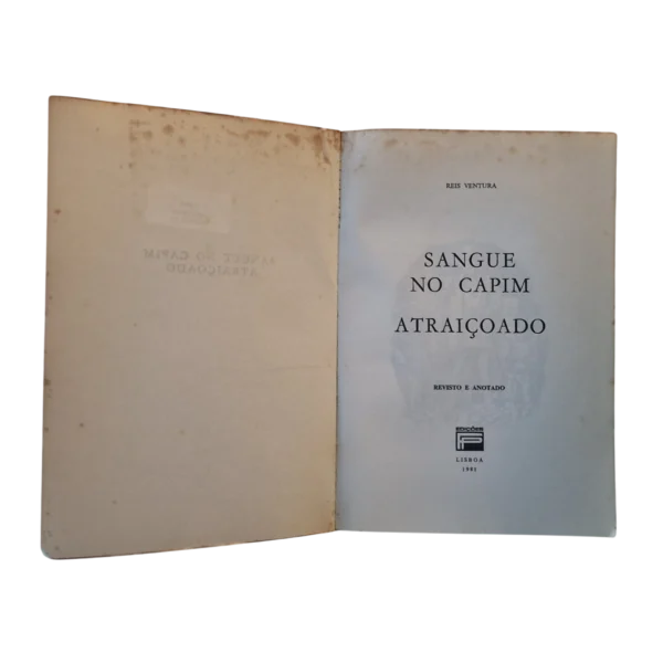 Sangue no Capim Atraiçoado, Reis Ventura 1981
