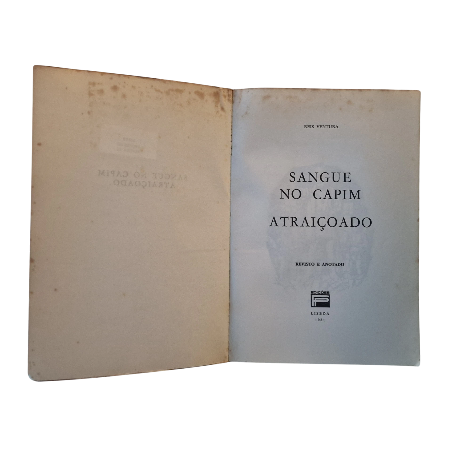 Sangue no Capim Atraiçoado, Reis Ventura 1981