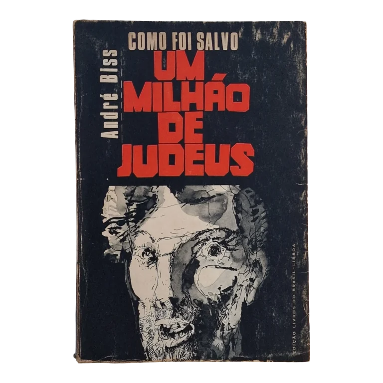 Como Foi Salvo Um Milhão de Judeus – André Biss – Livros do Brasil