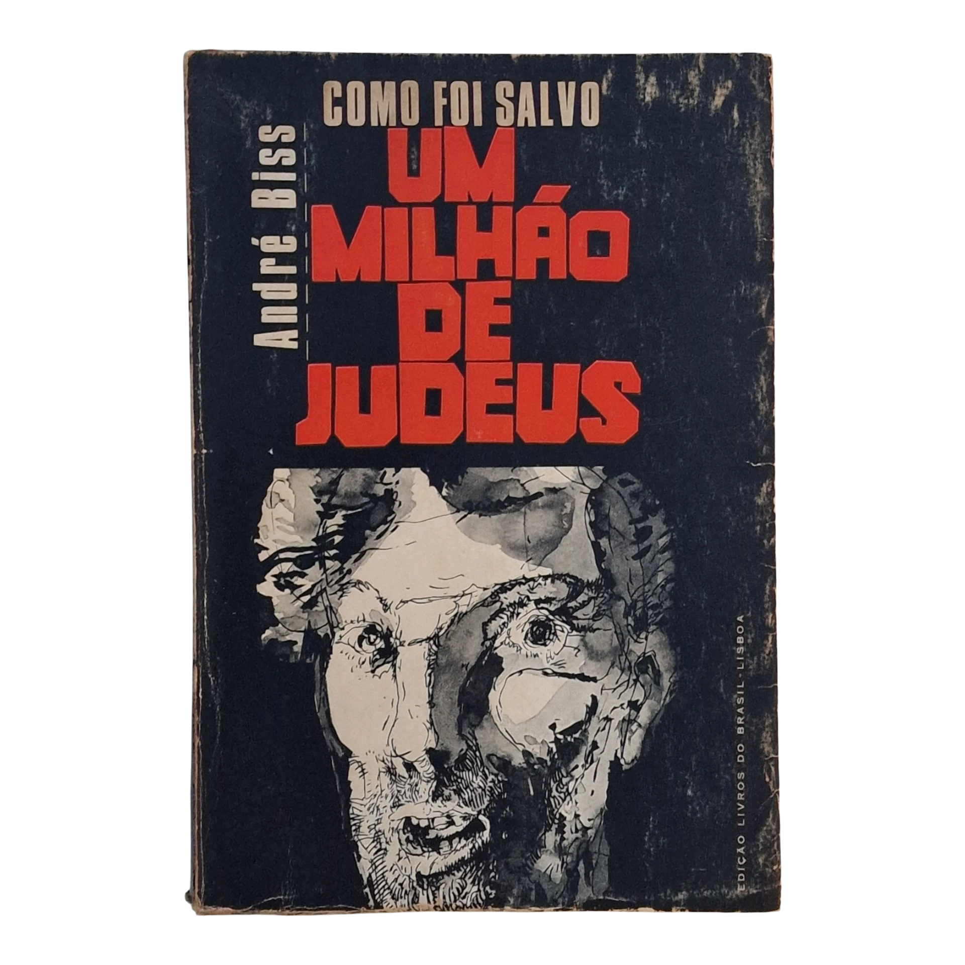 Como Foi Salvo Um Milhão de Judeus – André Biss – Livros do Brasil
