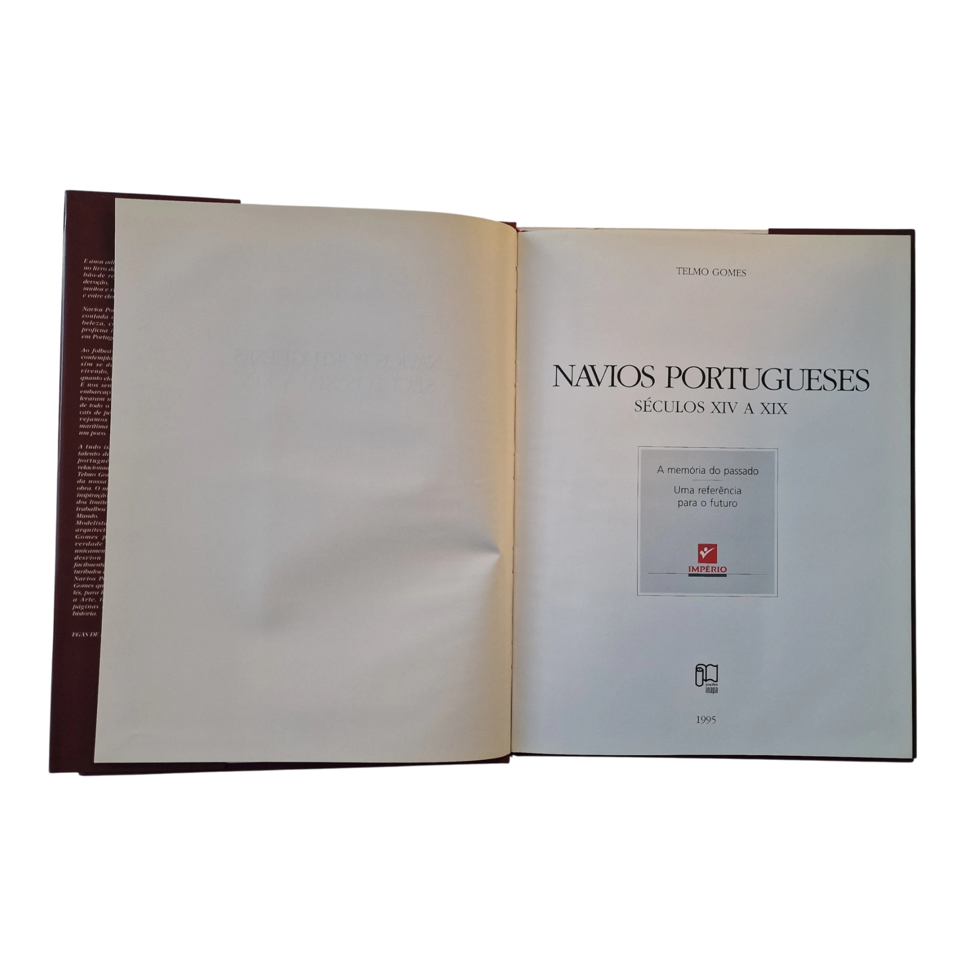 Navios Portugueses: Séculos XIV a XIX – Telmo Gomes – Edições INAPA – 1995 – Com Dedicatória do Autor