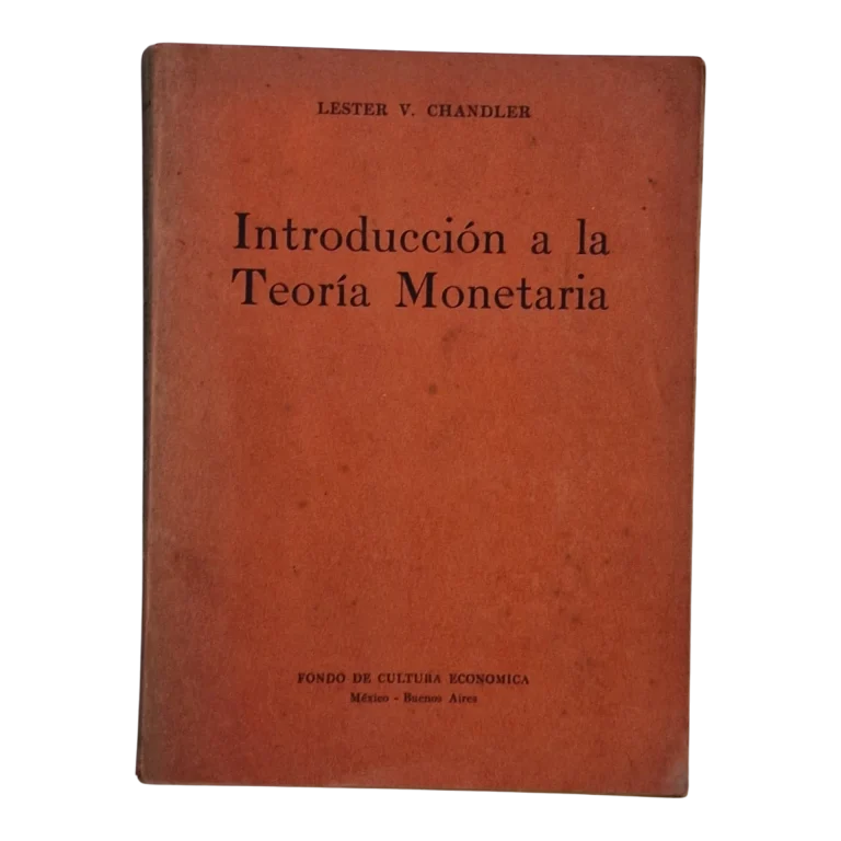 Lester V. Chandler – Introducción a la Teoría Monetaria | 1947