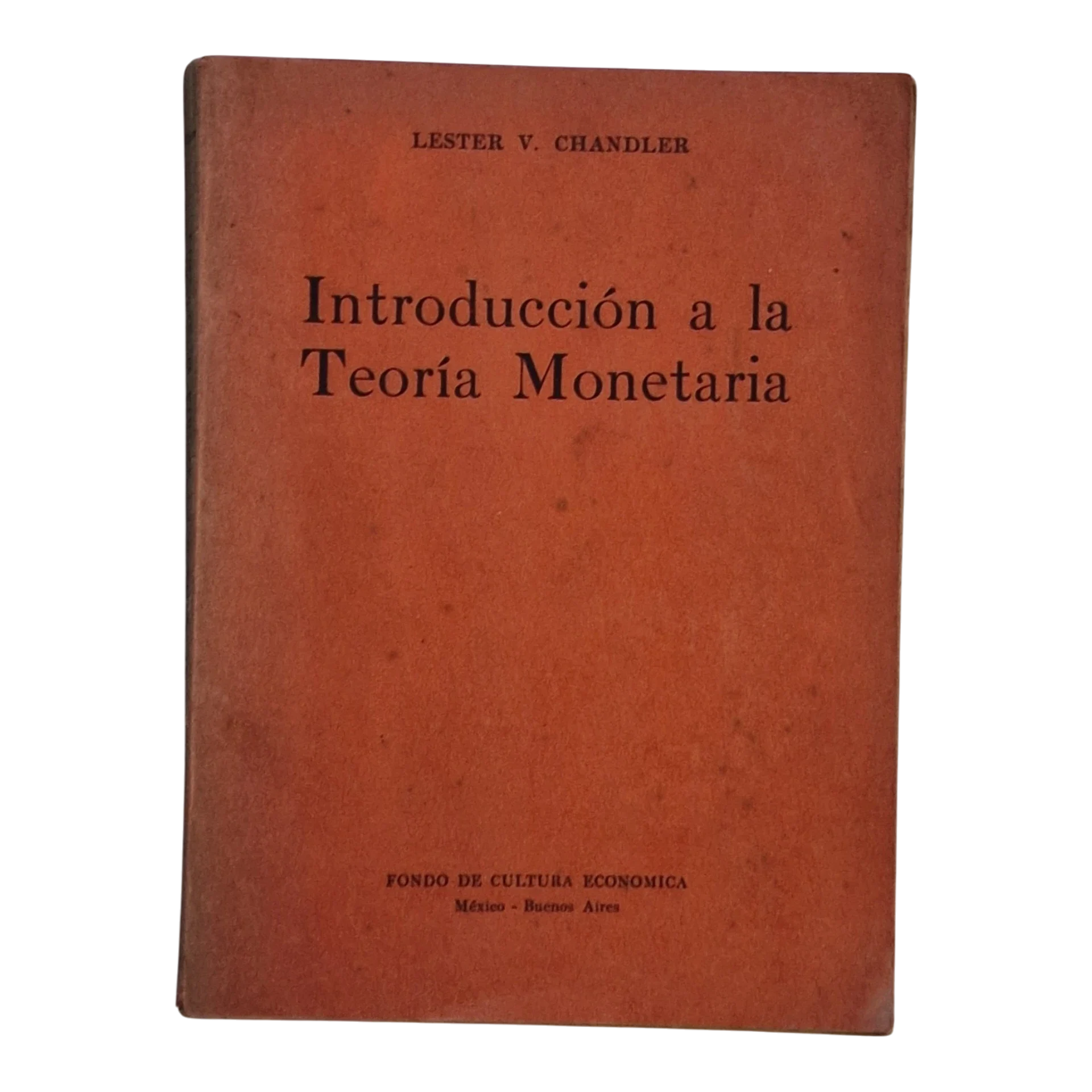 Lester V. Chandler – Introducción a la Teoría Monetaria | Livro de Economia em Espanhol