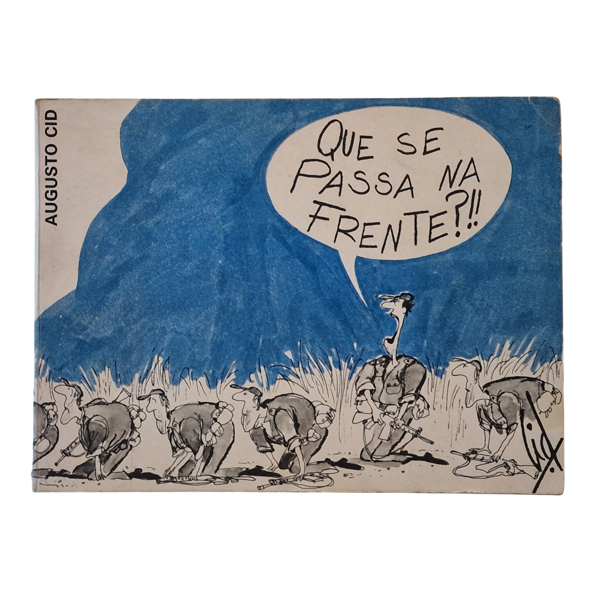 Que se passa na frente?!! – Augusto Cid (1973)
