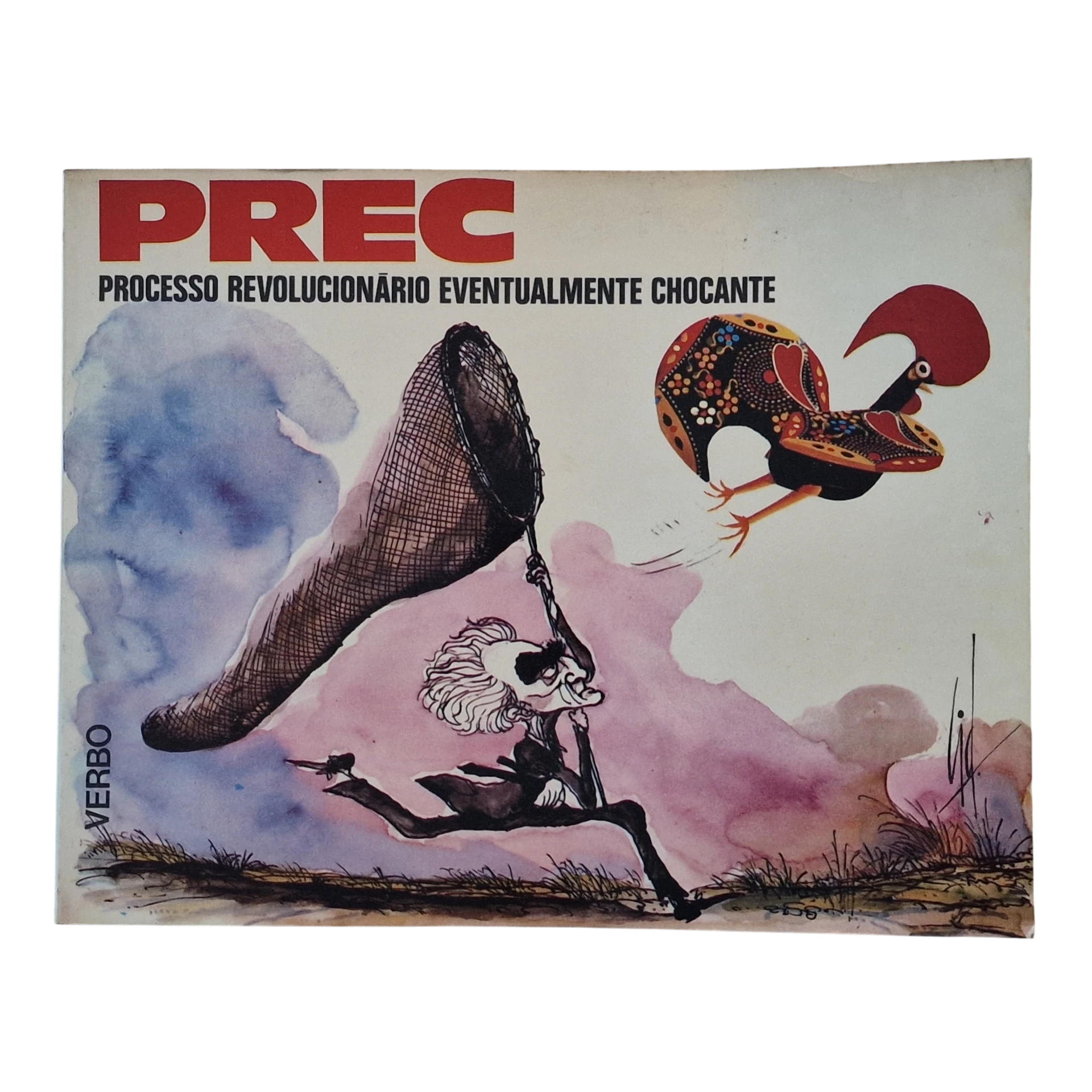 PREC – Processo Revolucionário Eventualmente Chocante – Augusto Cid (1977)