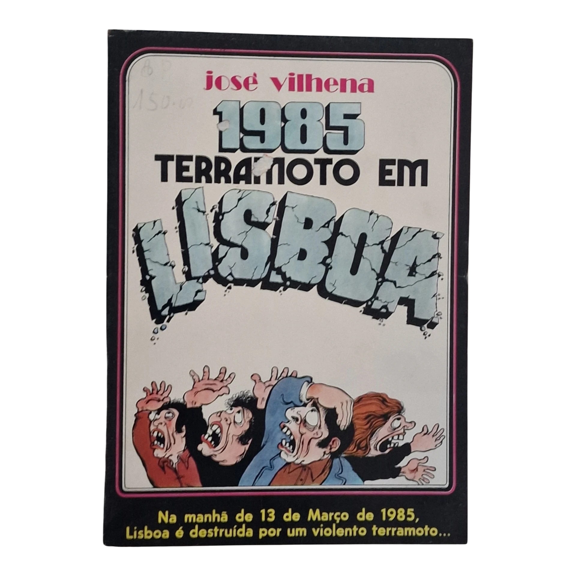 1985: Terramoto em Lisboa – José Vilhena