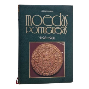 Moedas Portuguesas 1128-1988 - Alberto Gomes - Catálogo Numismático