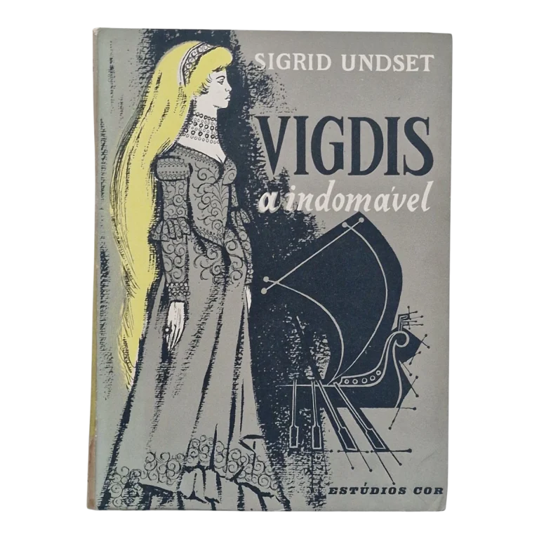 Vigdis a Indomável – Sigrid Undset – Estúdios Cor – 1958