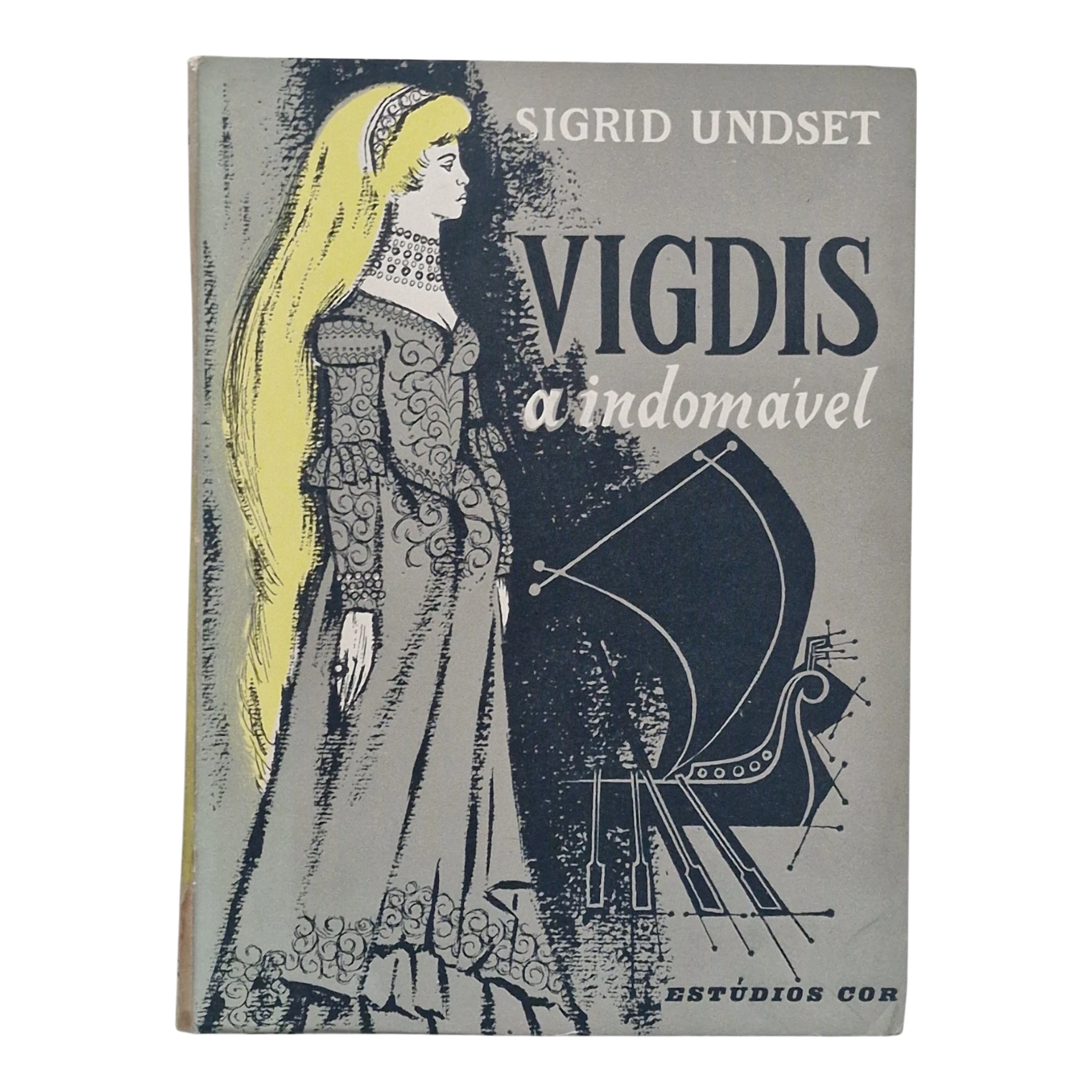 Vigdis a Indomável – Sigrid Undset - Estúdios Cor - 1958