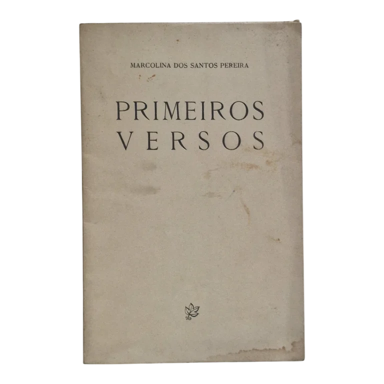 Primeiros Versos – Marcolina dos Santos Pereira – Poesia Portuguesa