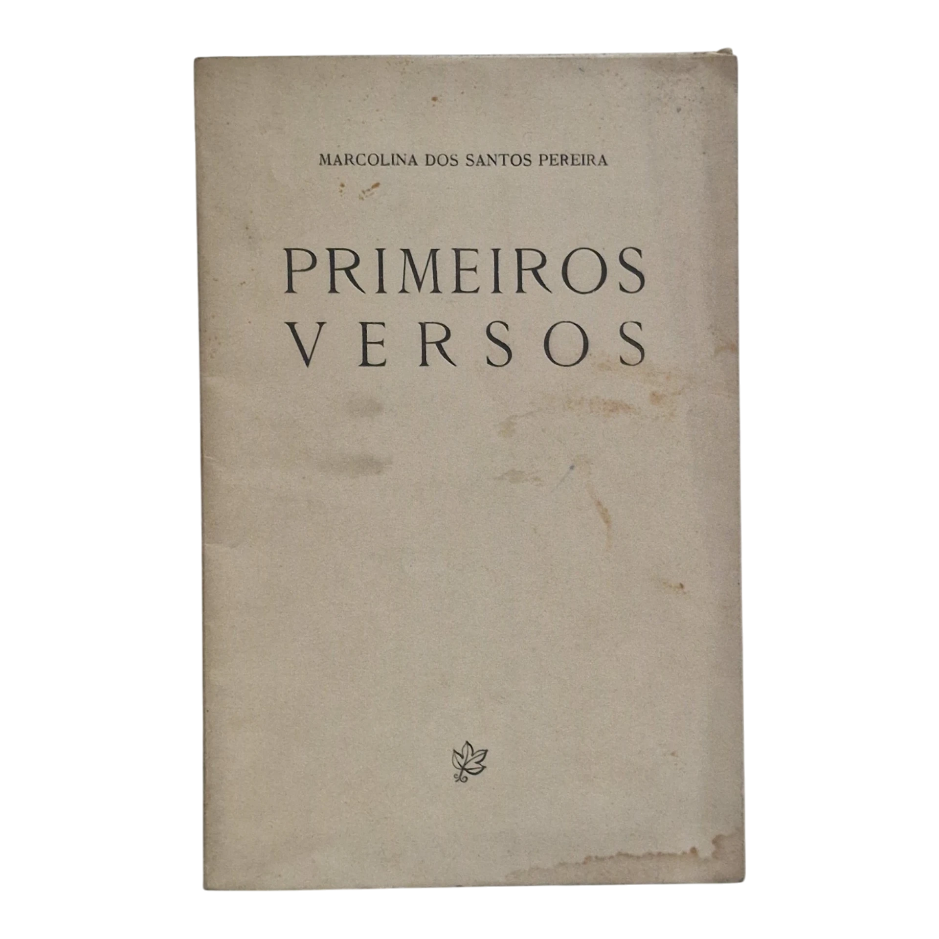 Primeiros Versos – Marcolina dos Santos Pereira – Poesia Portuguesa