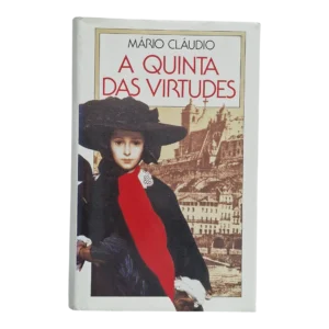 A Quinta das Virtudes – Mário Cláudio - Círculo de Leitores - 1992