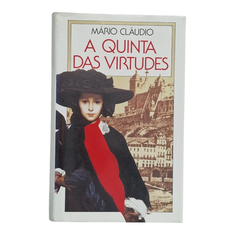 A Quinta das Virtudes – Mário Cláudio – Círculo de Leitores – 1992