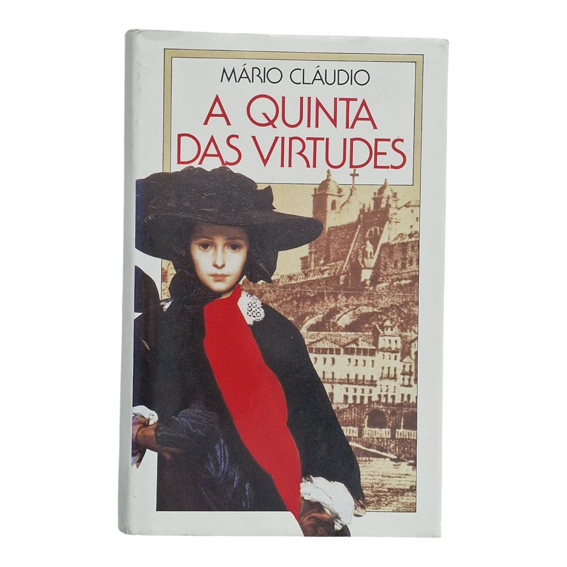 A Quinta das Virtudes – Mário Cláudio - Círculo de Leitores - 1992