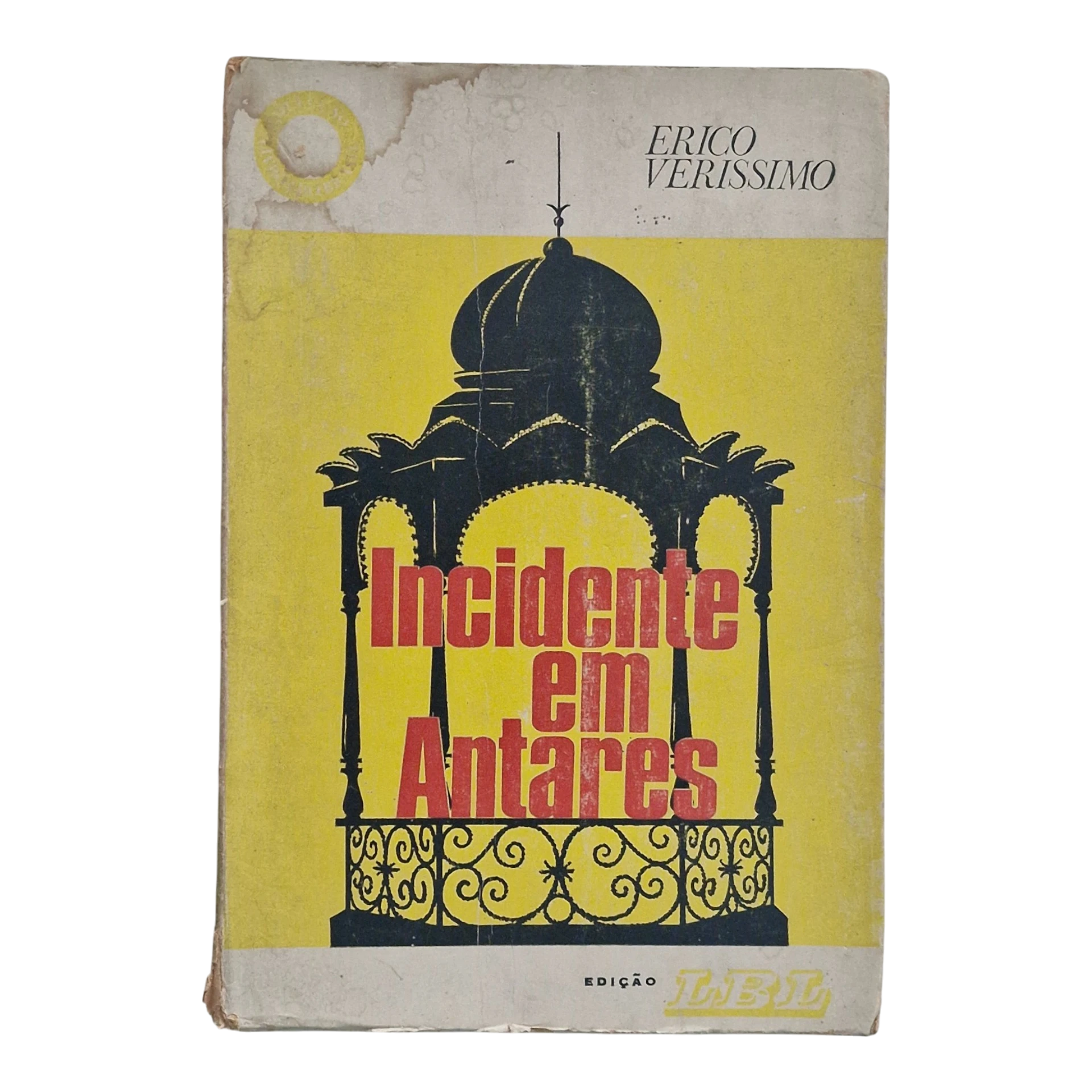 Incidente em Antares – Erico Verissimo - Edição Livros do Brasil - LEL