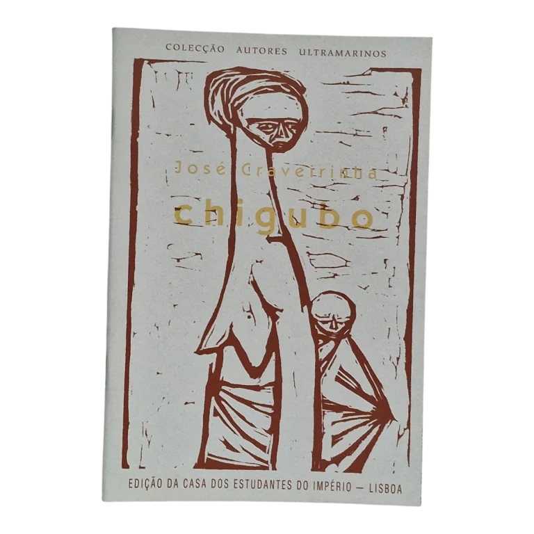 Chigubo – José Craveirinha – Casa dos Estudantes do Império – Coleção Autores Ultramarinos