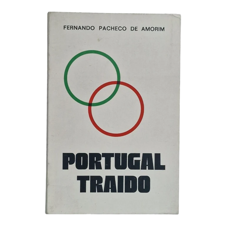 Portugal Traído – Fernando Pacheco de Amorim – Madrid – 1975