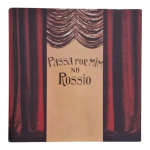 Passa por Mim no Rossio - Filipe La Féria (1991)