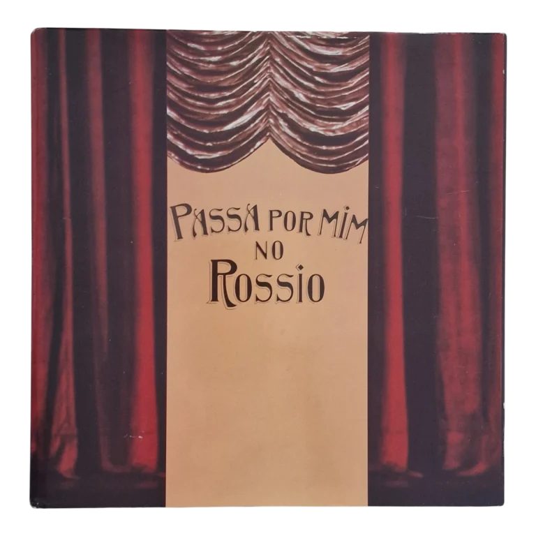 Passa por Mim no Rossio – Filipe La Féria (1991)
