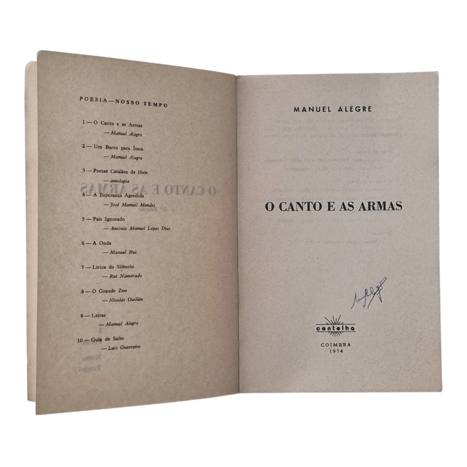 O Canto e as Armas – 3.ª Edição – Manuel Alegre – Exemplar Assinado pelo Autor (1974)