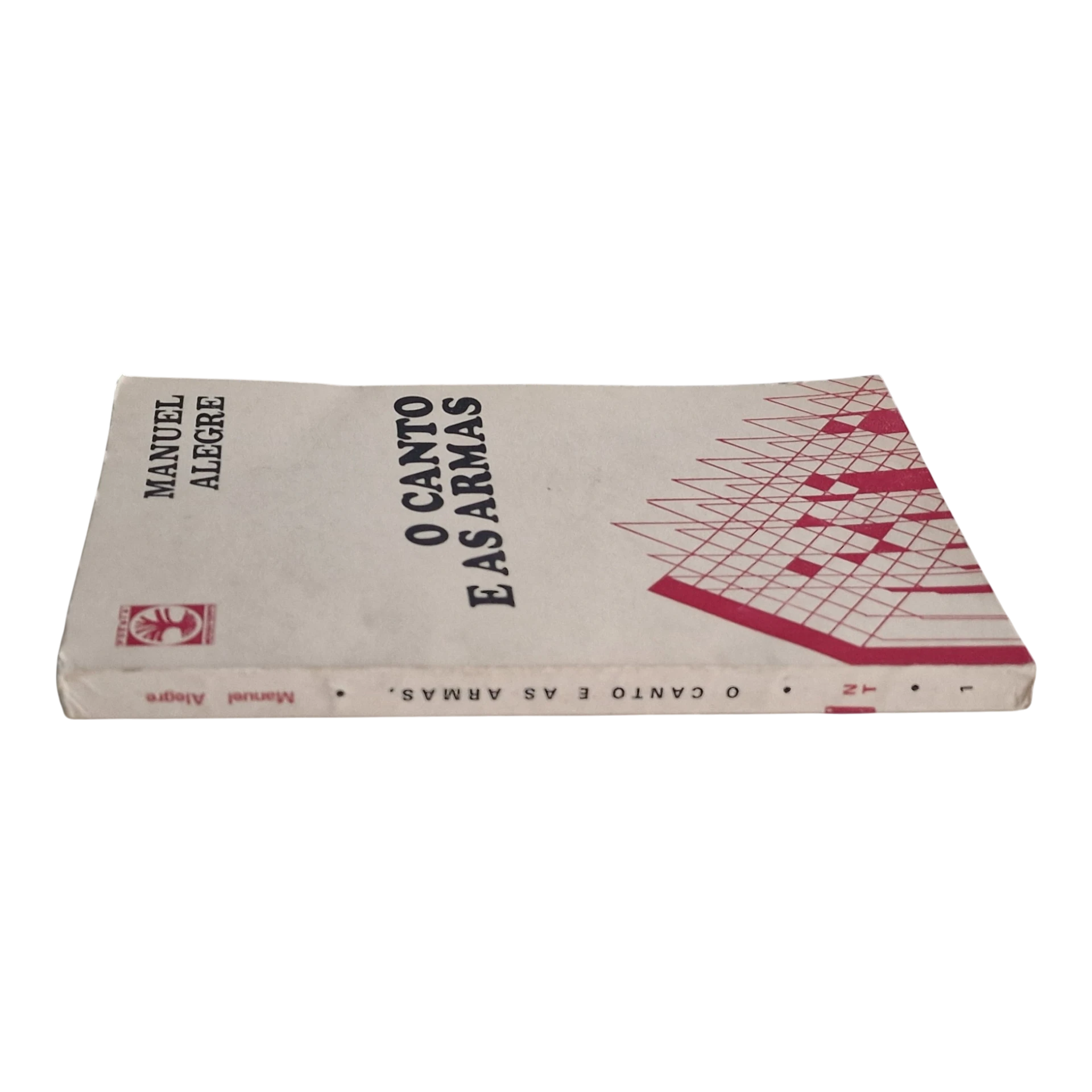O Canto e as Armas – 3.ª Edição – Manuel Alegre – Exemplar Assinado pelo Autor (1974)