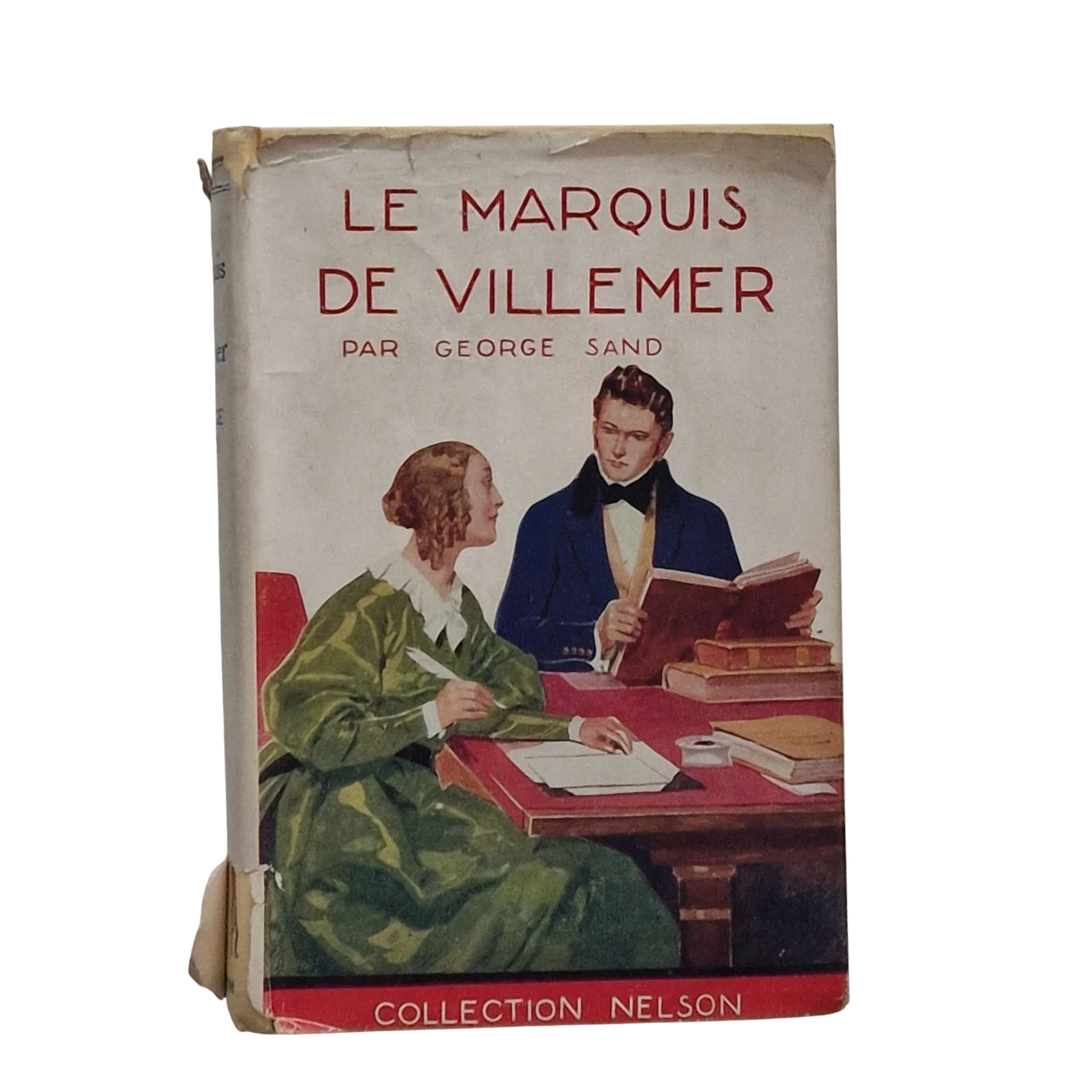 Le Marquis de Villemer – George Sand - Collection Nelson nº 287 - Paris 1934