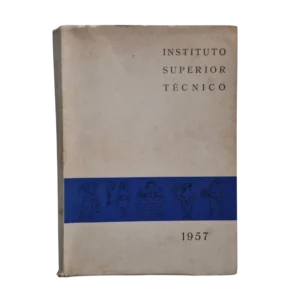 Finalistas do Instituto Superior Técnico 1957 - Anuário Académico Vintage