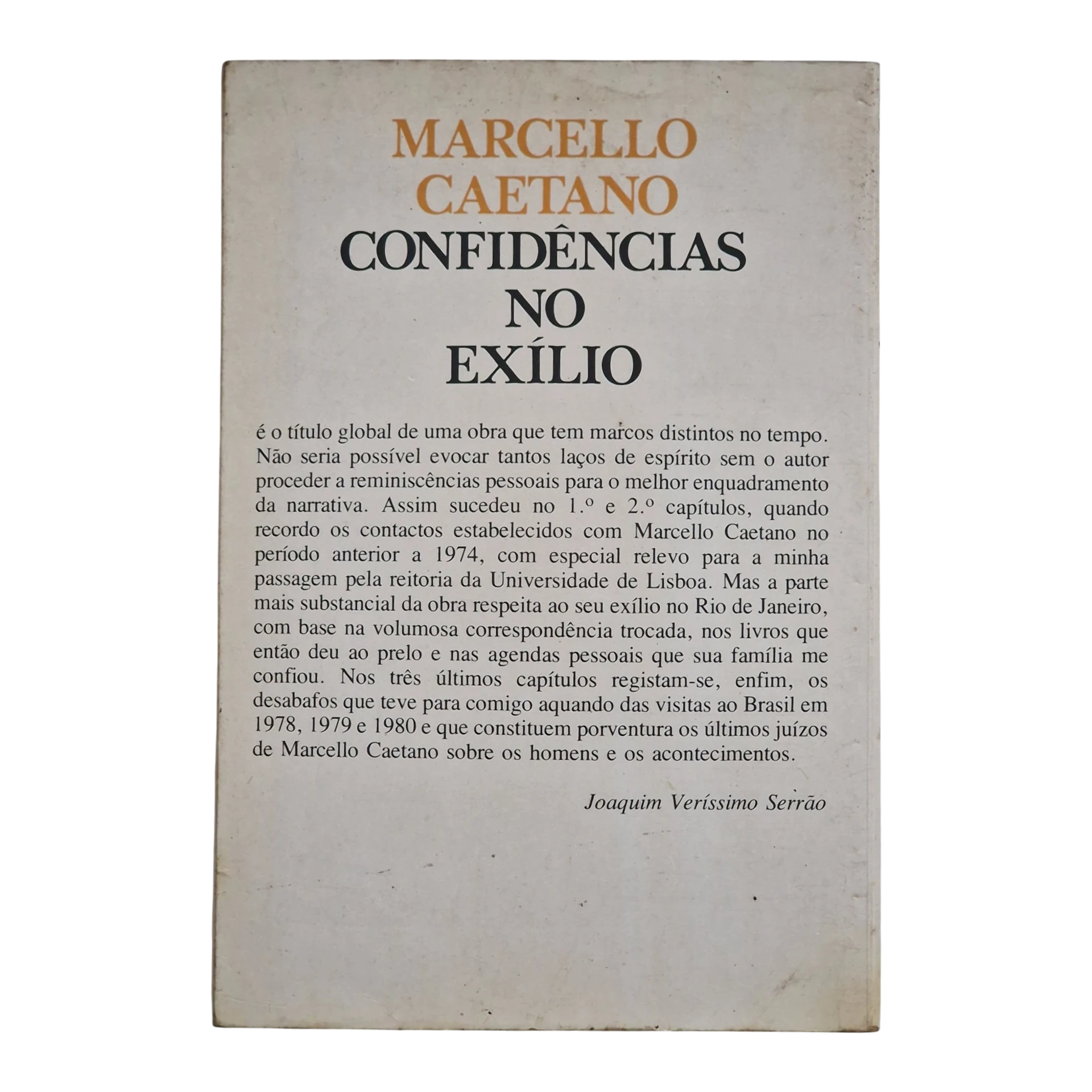 Marcelo Caetano: Confidências no Exílio – Joaquim Veríssimo Serrão - Editorial Verbo