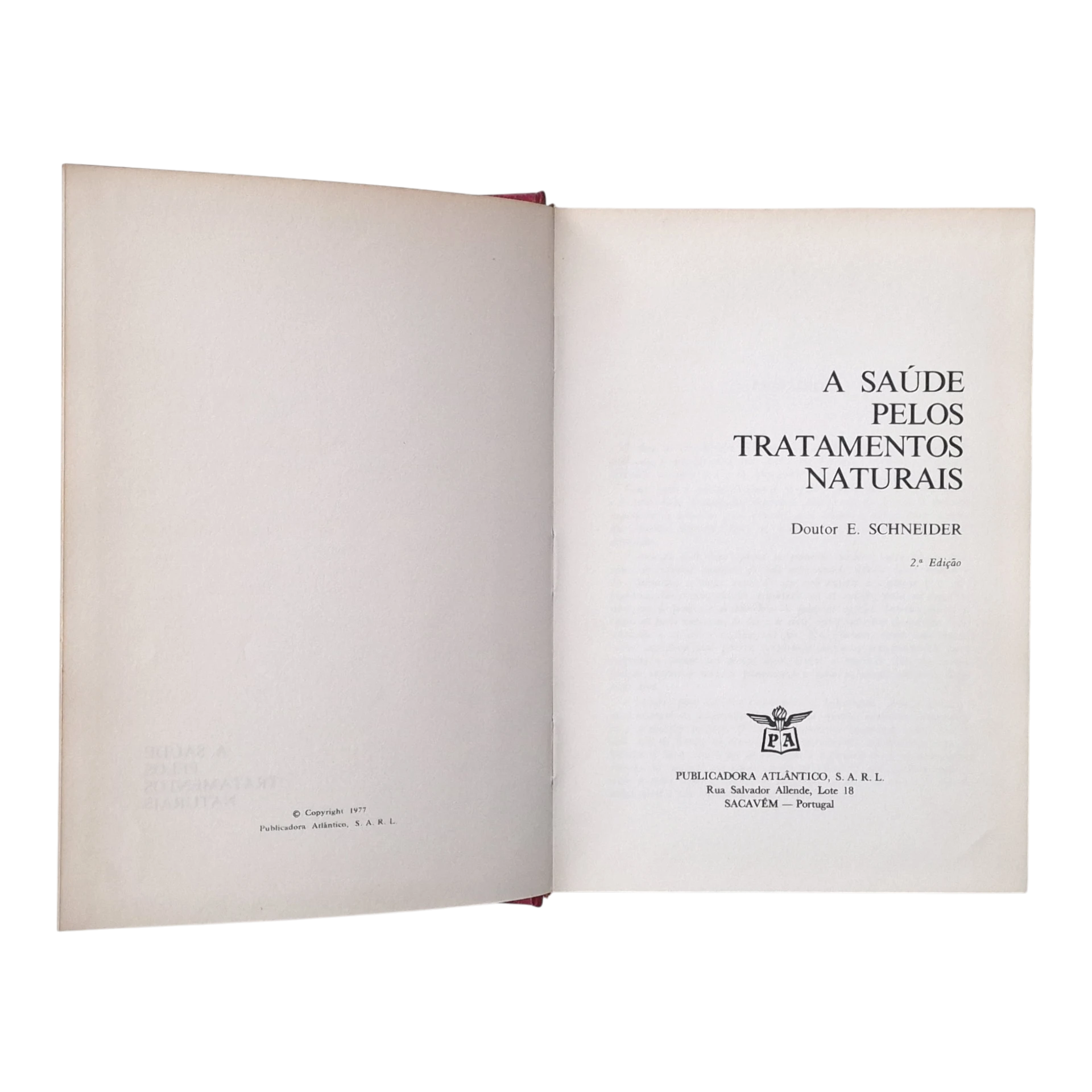 A Saúde pelos Tratamentos Naturais – Dr. E. Schneider - Publicadora Atlântico