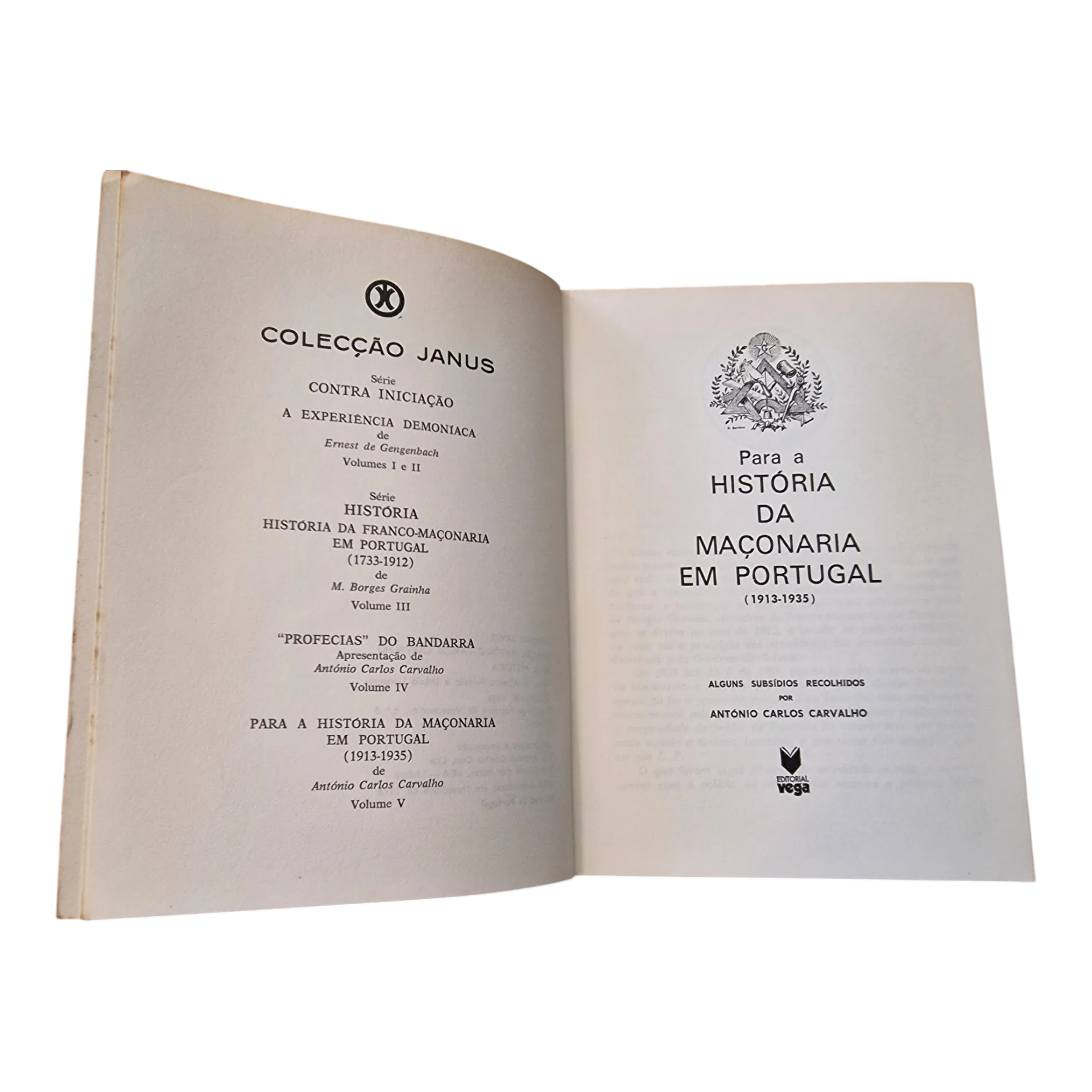 Para a História da Maçonaria em Portugal 1913-1935 — António Carlos Carvalho — Editorial Vega, 1976