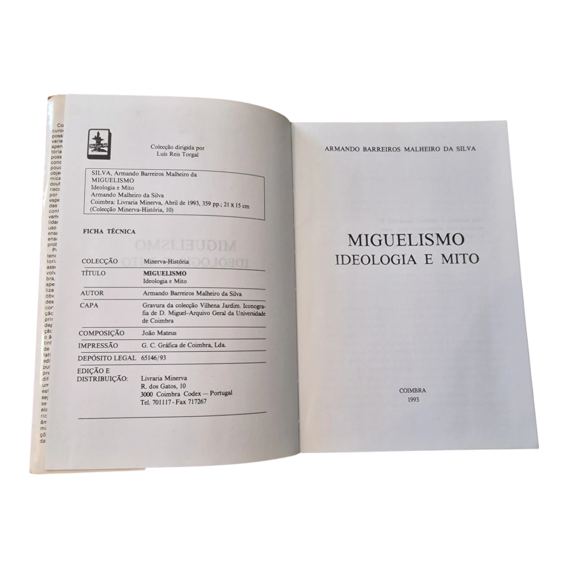 Miguelismo: Ideologia e Mito — Armando Barreiros Malheiro da Silva — Minerva, 1993