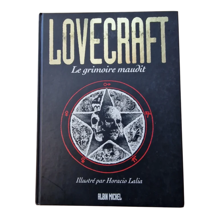 Lovecraft — Le Grimoire Maudit — Horacio Lalia — Albin Michel, 1998 — Capa dura