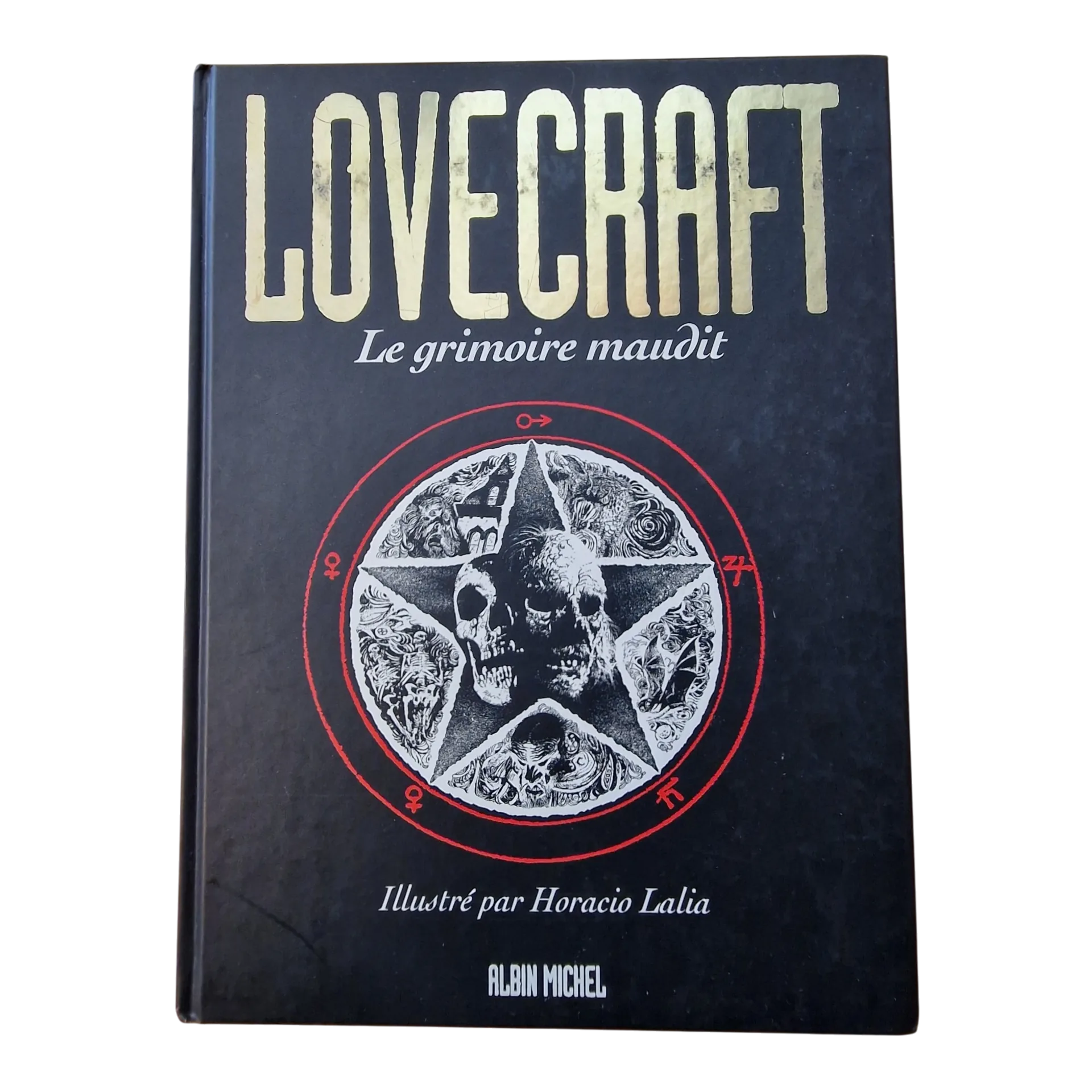 Lovecraft — Le Grimoire Maudit — Horacio Lalia — Albin Michel, 1998 — Capa dura