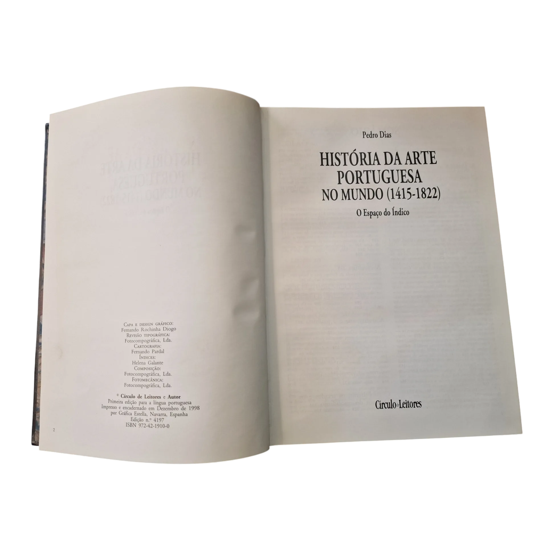 História da Arte Portuguesa no Mundo — O Espaço do Índico — Pedro Dias — Círculo de Leitores, 1998