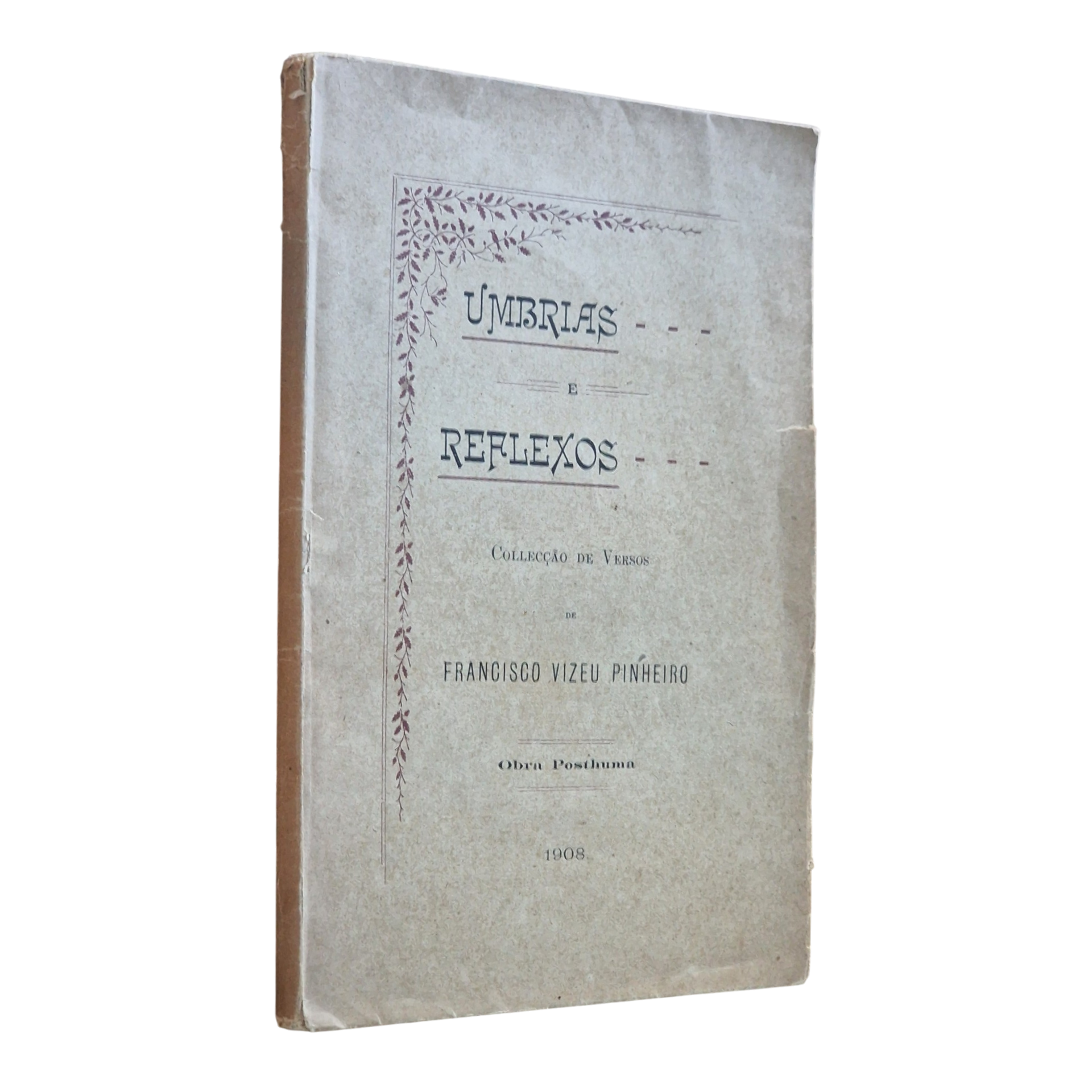 Umbrias e Reflexos – Collecção de Versos | Francisco Vizeu Pinheiro | 1908