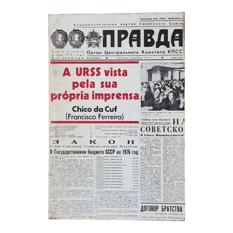 A URSS vista pela sua própria imprensa | Chico da Cuf (Francisco Ferreira)